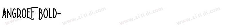 AngroEF Bold字体转换